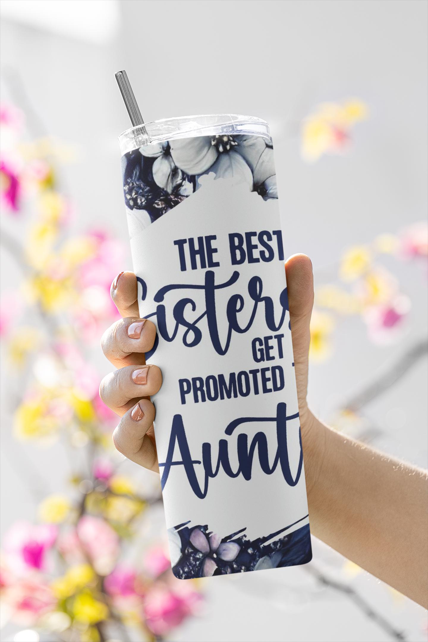 Custom Printed Tumbler Bottle Cup | Best Sister to Auntie Aunt To Be | Personalised New Baby Gift