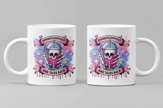 Funny Sarcastic Mug | Expensive Difficult & Talks Back | Novelty Gift