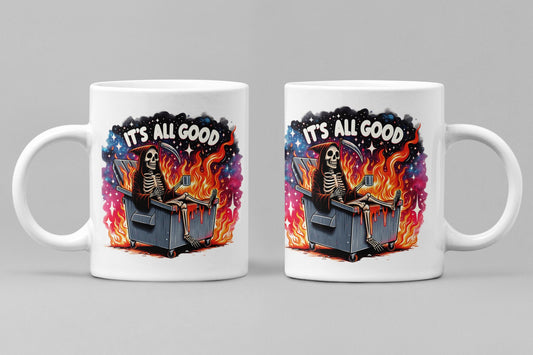 Custom Printed Mug Cup | Funny Sarcastic Style Comedy | It's All Good |  Personalised Novelty Gift